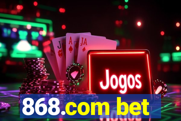 868.com bet